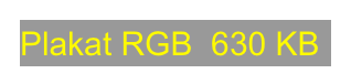 Plakat RGB  630 KB